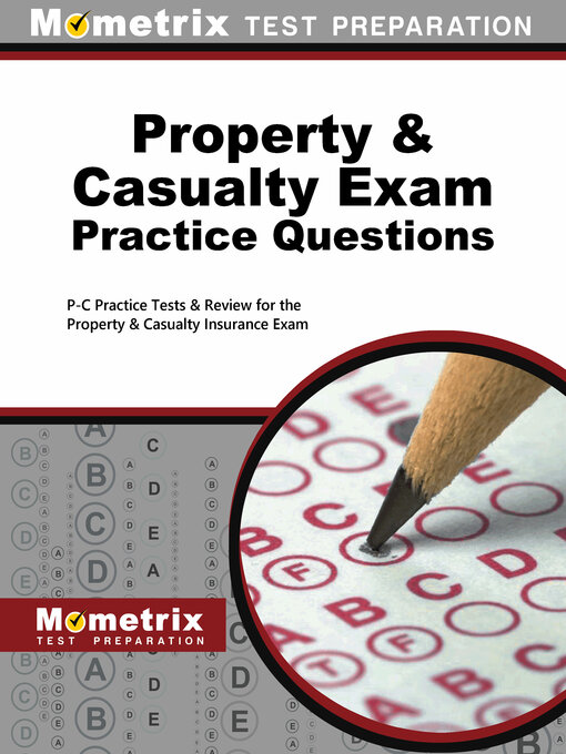 Title details for Property & Casualty Exam Practice Questions by P-C Exam Secrets Test Prep Staff - Wait list